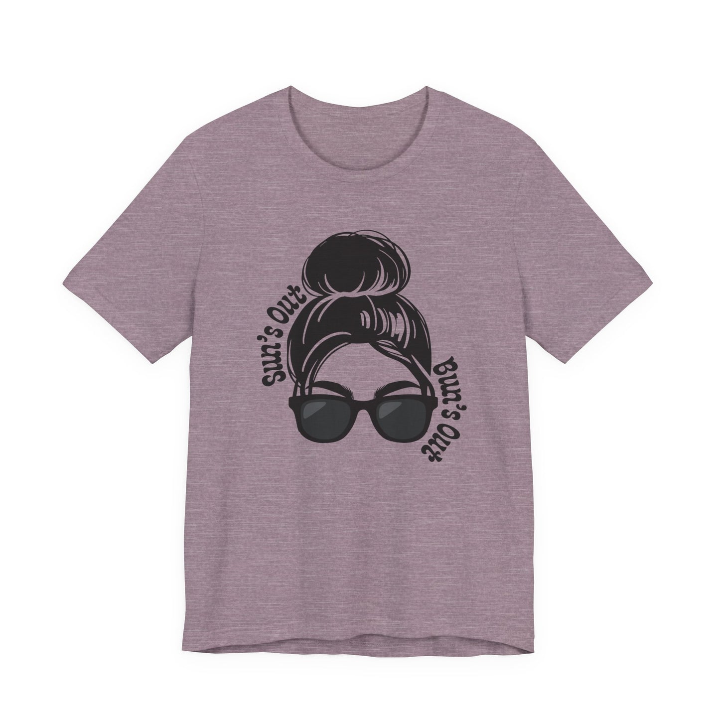 "Suns Out, Buns Out" Graphic T‑Shirt