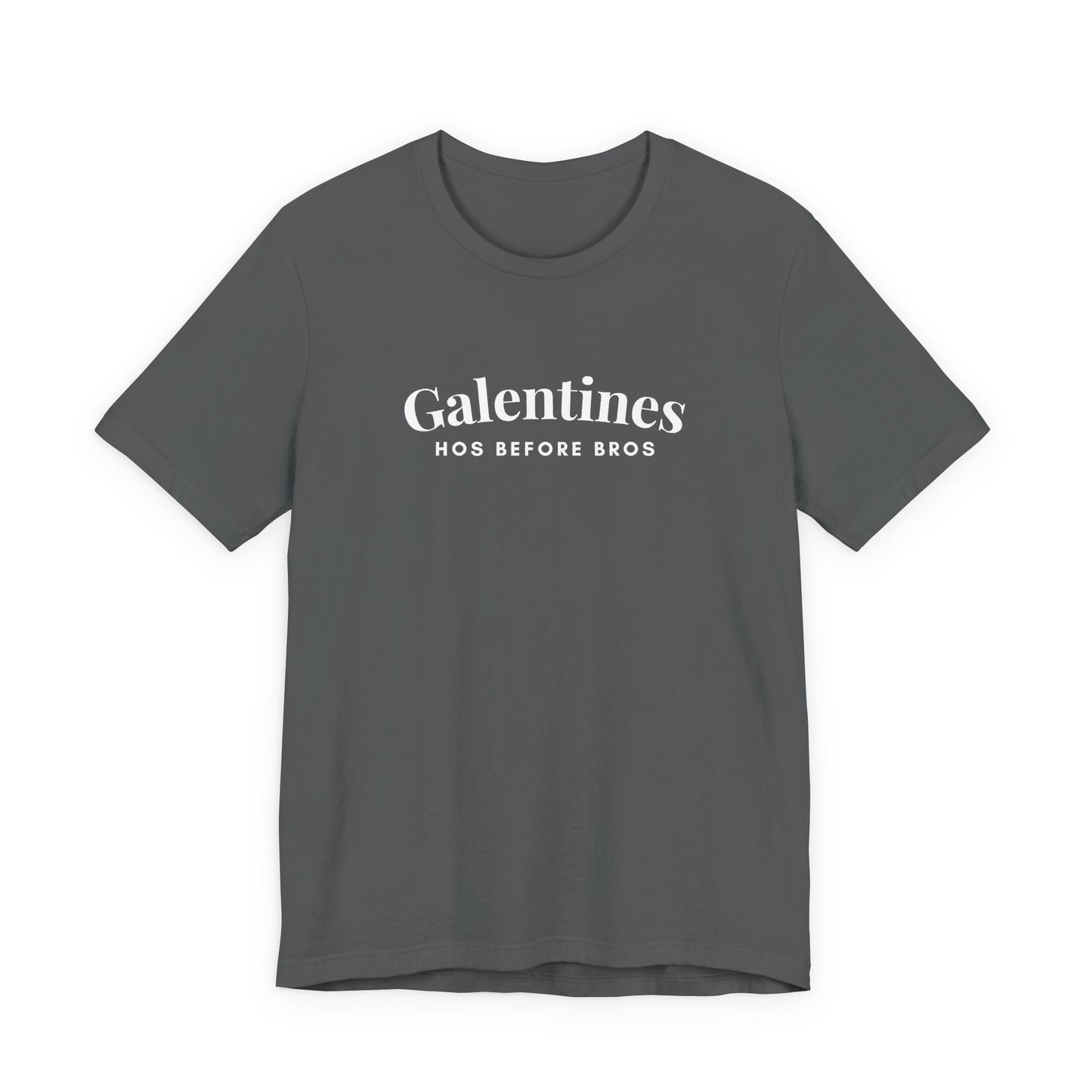 Galentines Hos Before Bros - Funny Graphic Tee for Galentines/Valentines