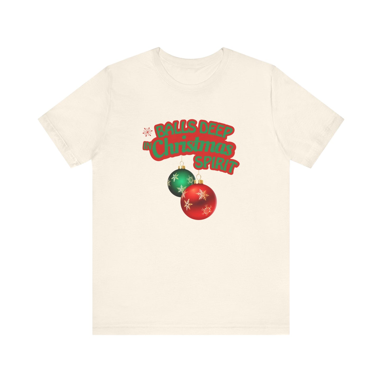 Balls Deep Christmas Spirit Tee — Funny Adult Holiday T-Shirt with Ornaments