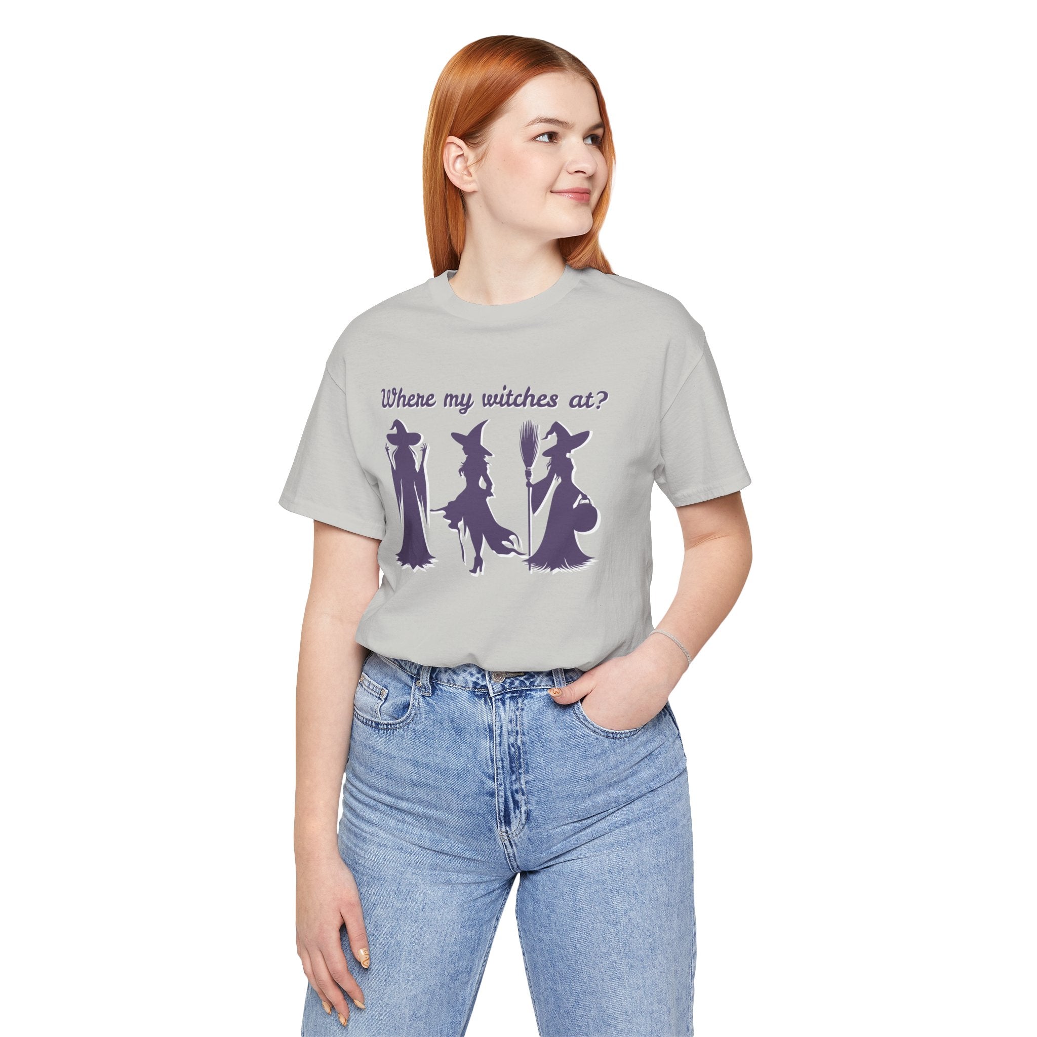 Where My Witches At? Witch Tee Shirt, Halloween Apparel, Casual Tee, Gift for Witches, Halloween Party T-Shirt