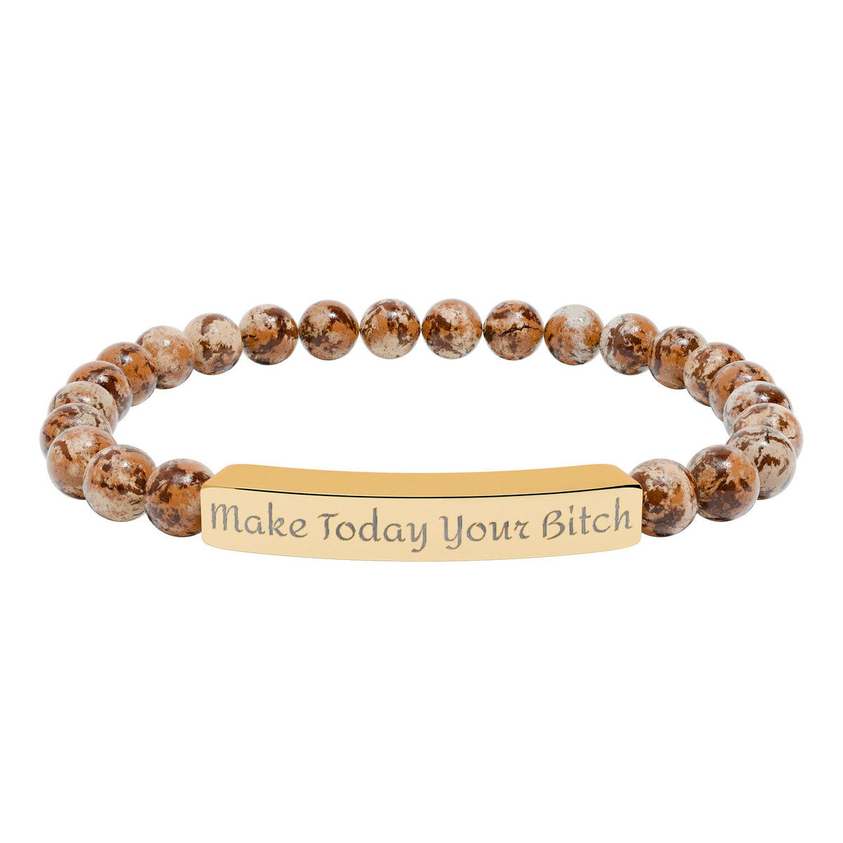Make Today Your Bitch  Bracelet — Personalized Bar Bead Bracelet ("Make Today Your Bitch")