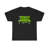 Toxic Statement Tee - Perfect statement tee, because...hands off, no touching