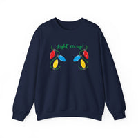 Light It Up - Holiday Sweatshirt, Christmas Apparel, Cozy Crewneck, Gift for Him/Her, Fun Holiday Outfit