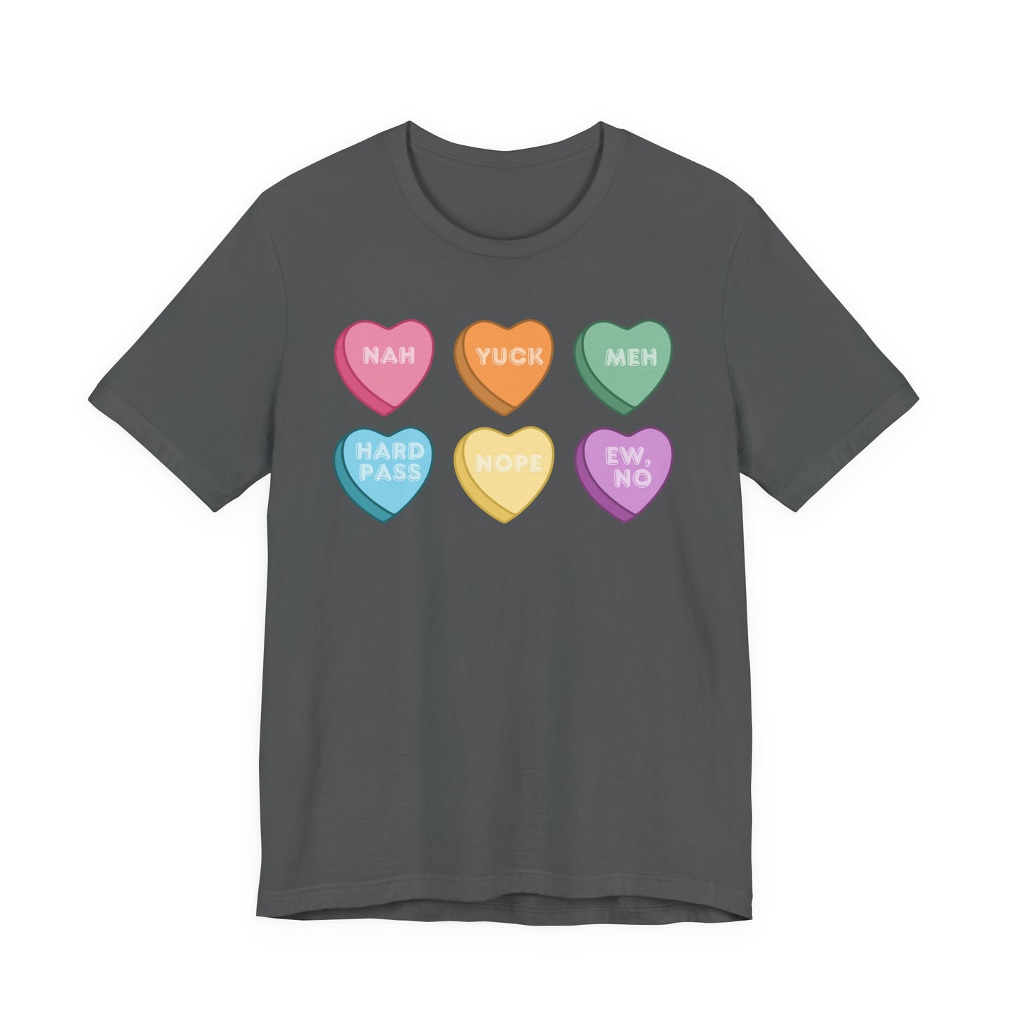 Conversation Heart Rejection Tee — 'Nah, Yuck, Meh' Graphic T-Shirt