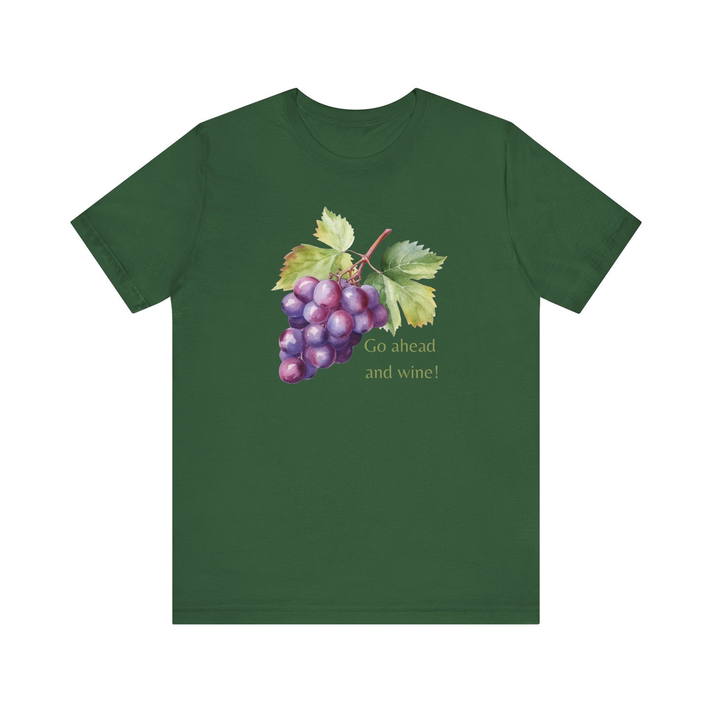 Wine Enthusiast Short Sleeve Tee - "Go Ahead and Wine!" - Casual Wear, Gift for Wine Lovers, Summer Outing Tee, Funny Wine Shirt, [...]