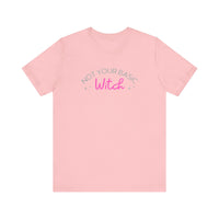 Not Your Basic Witch Tee, Funny Witch Shirt, Unisex Halloween T-Shirt, Gift for Witchy Friends, Spooky Season Apparel, Casual Everyday Wear