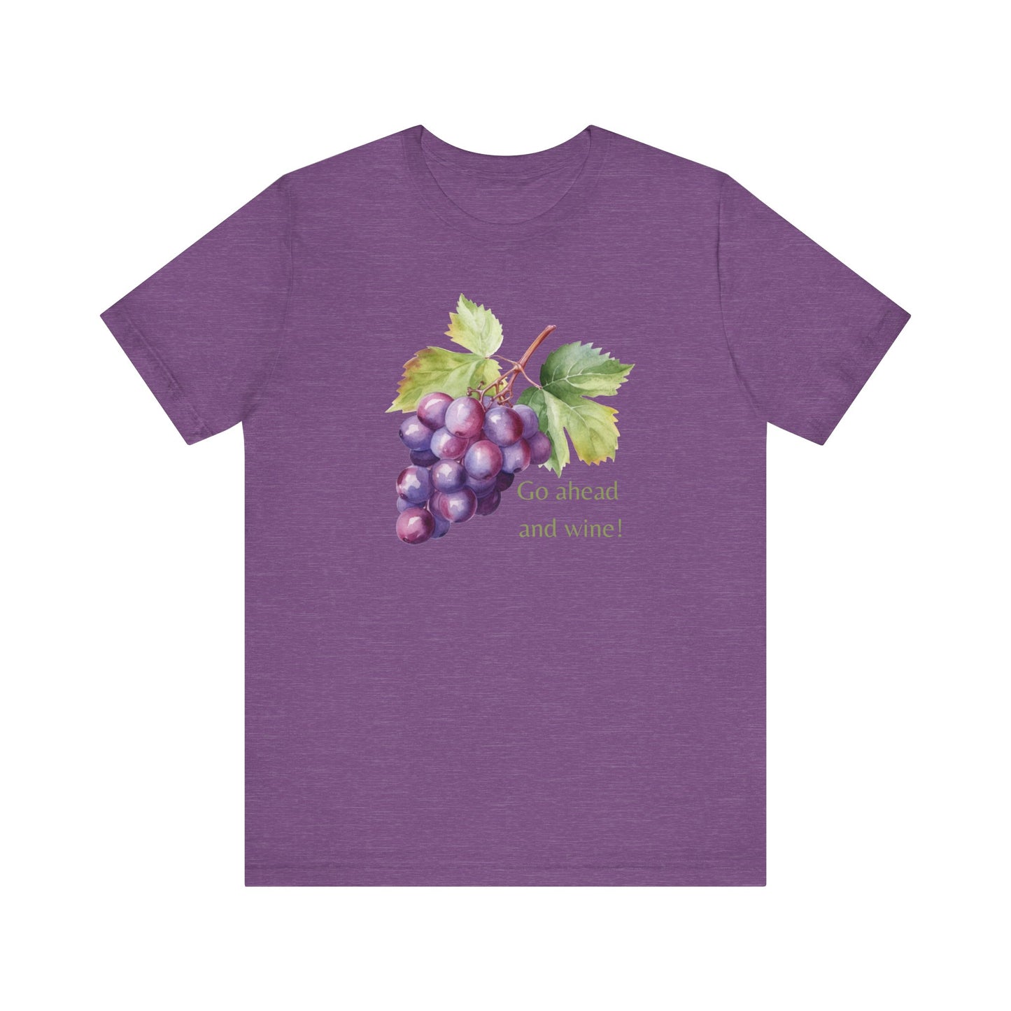 Wine Enthusiast Short Sleeve Tee - "Go Ahead and Wine!" - Casual Wear, Gift for Wine Lovers, Summer Outing Tee, Funny Wine Shirt, [...]