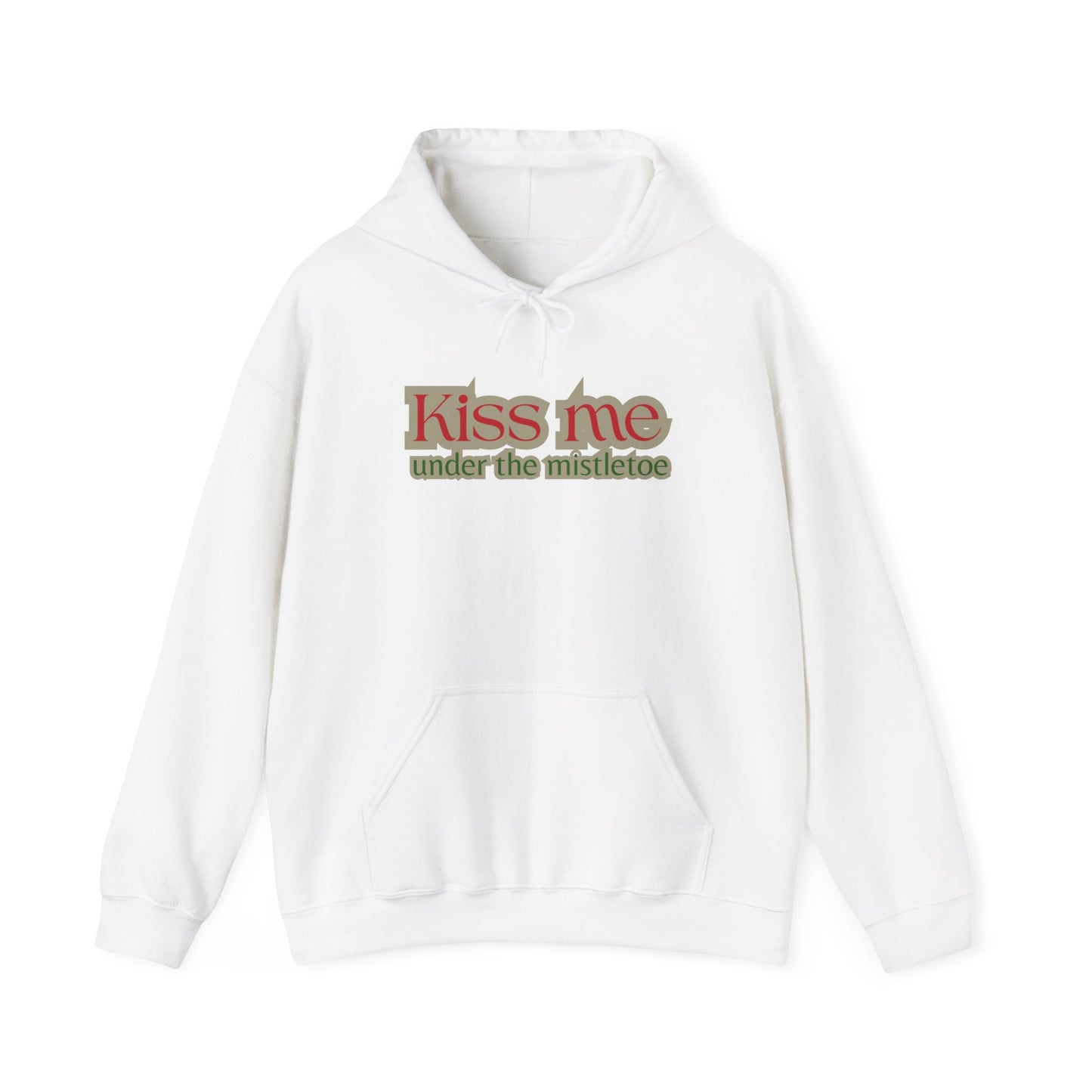 Kiss Me Under the Mistletoe Hoodie — Christmas Holiday Romantic Sweatshirt