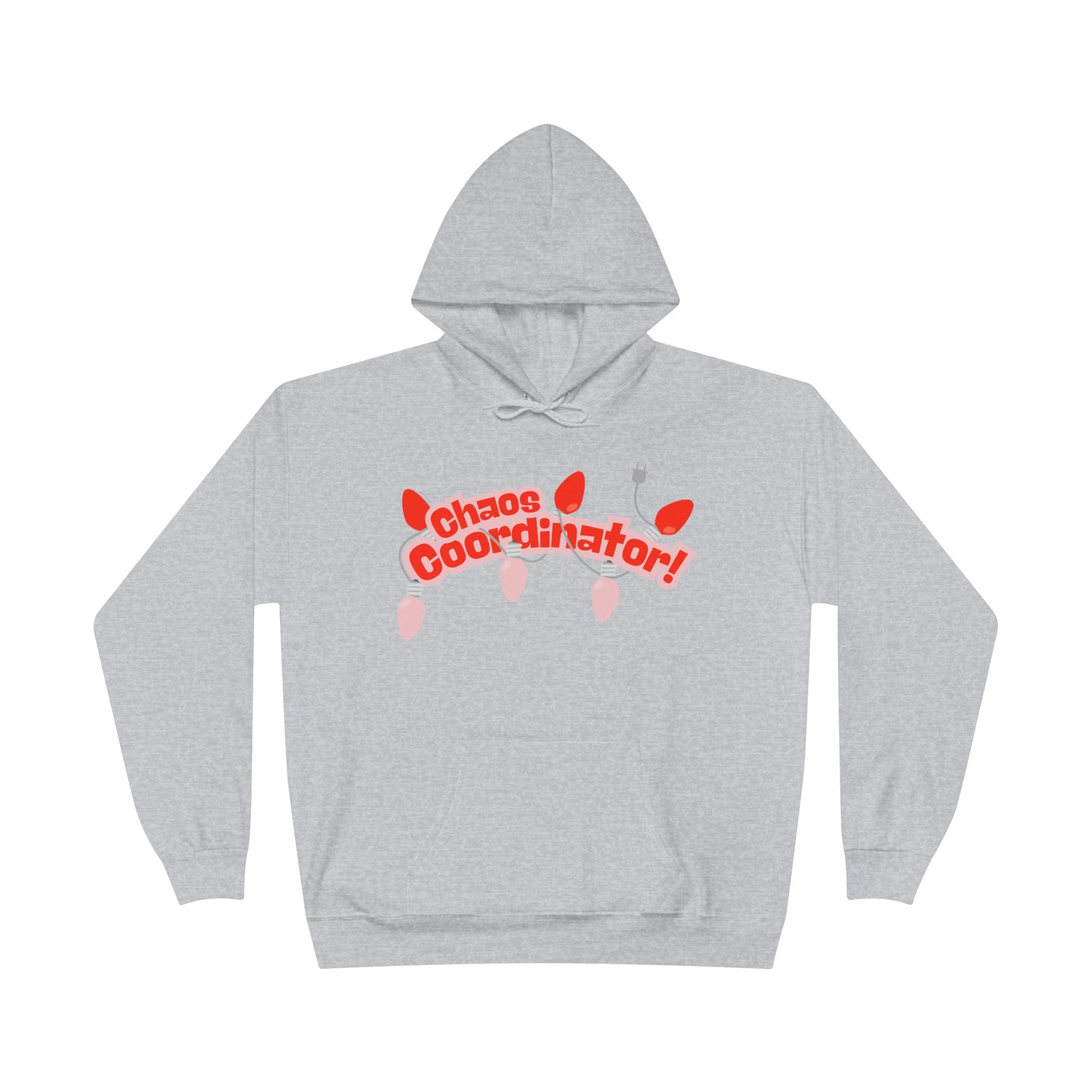 Chaos Coordinator Hoodie — Fun Graphic Pullover Perfect for Holiday Chaos