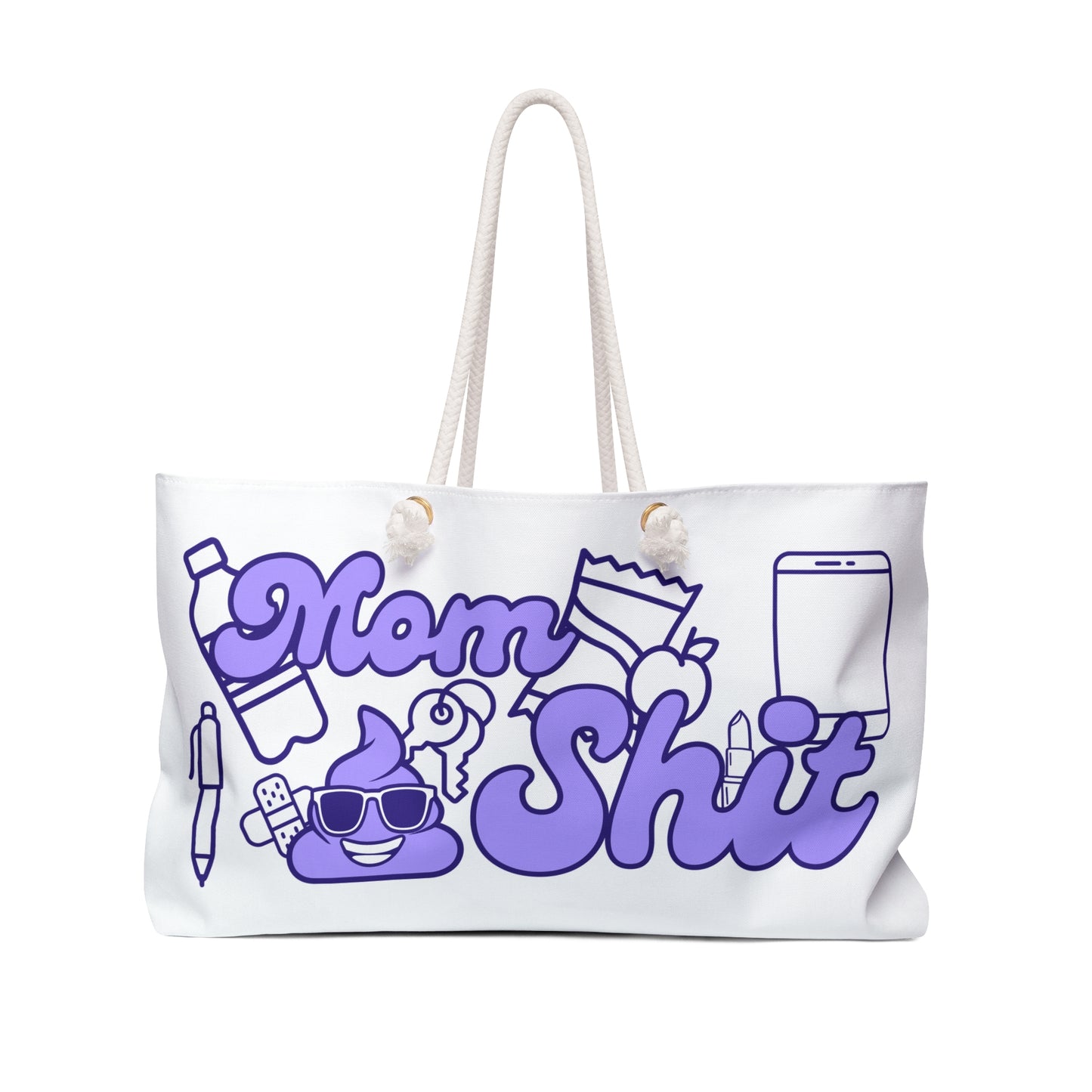 Weekender Bag — "Mom Shit" Funny Mom Essentials Travel Tote