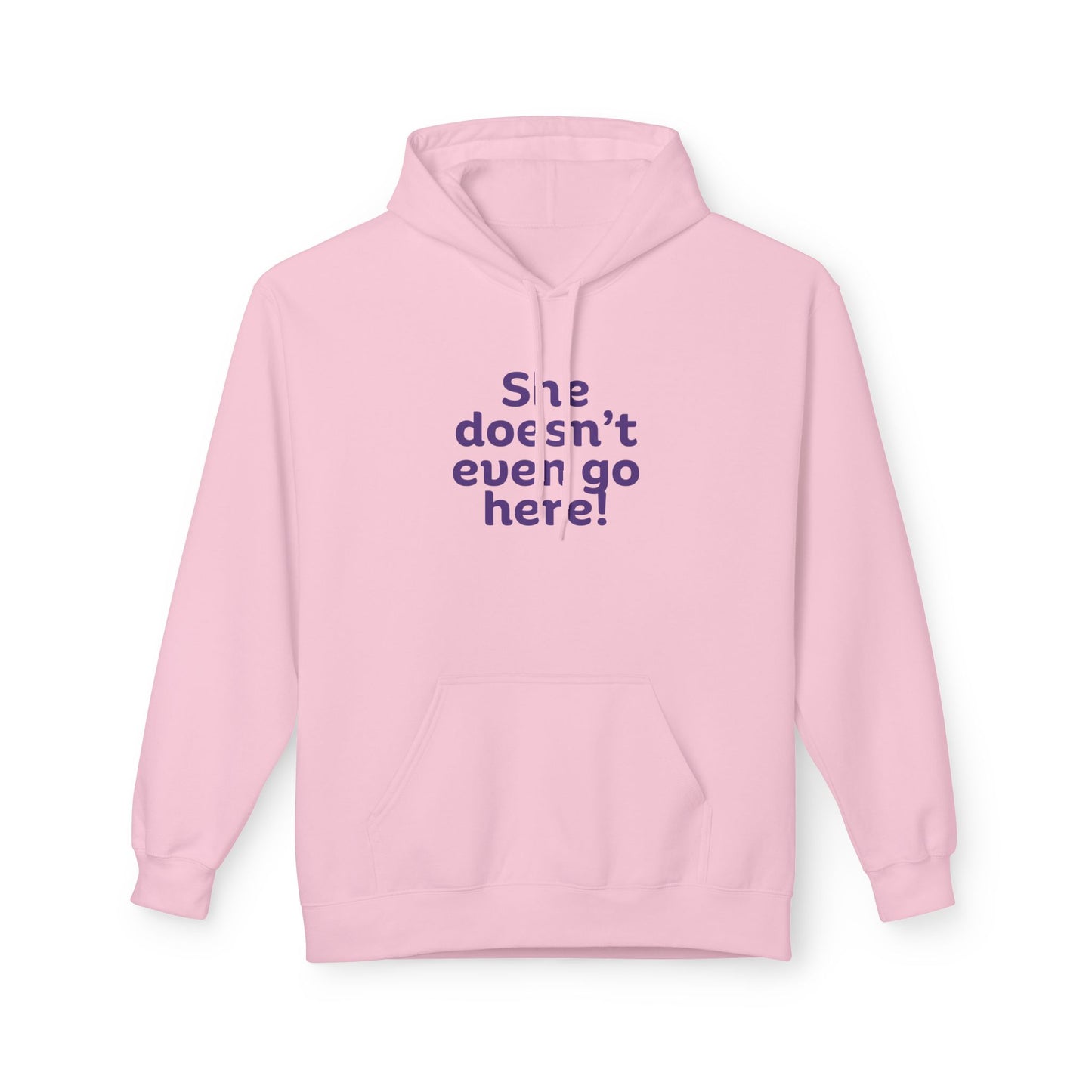 "She Doesn't Even Go Here!" - Perfect for Casual Wear, Perfect for October
