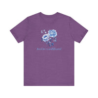 Blue Floral Inspirational Tee, Don't Be a Wallflower T-Shirt, Casual Everyday Wear, Gift for Her, Motivational Tee, Summer Fashion