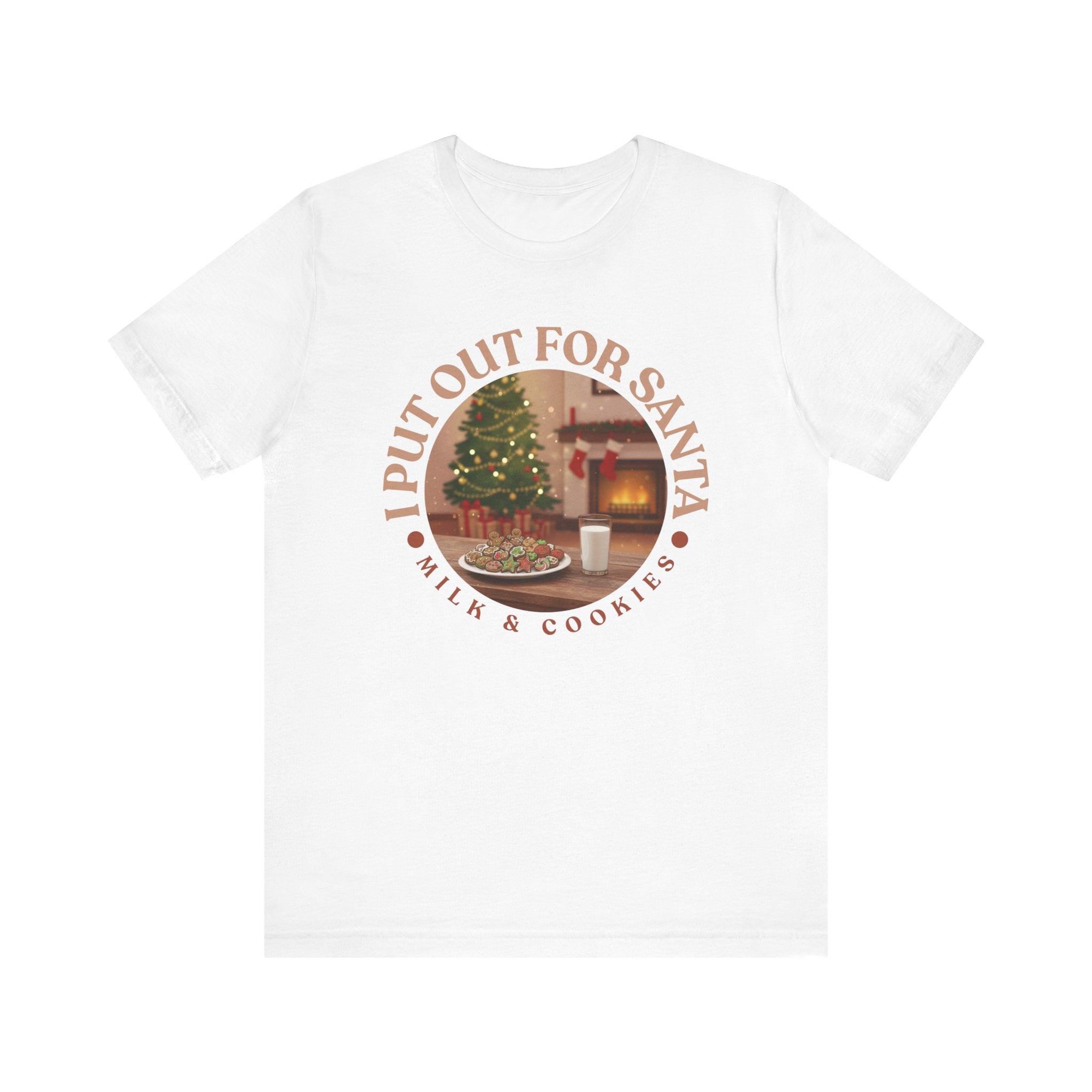 I Put Out for Santa Tee - Unisex Holiday Jersey Short Sleeve Shirt V5
