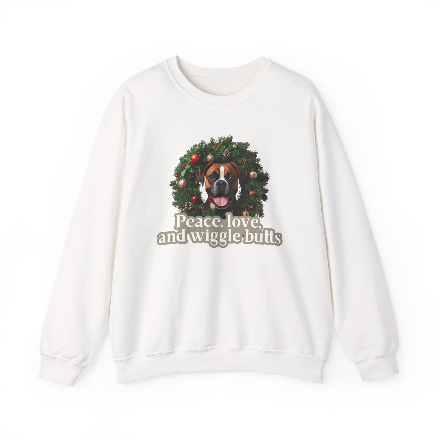 Crewneck Sweatshirt — Holiday Boxer Dog Wreath "Peace, love and wiggle butts"