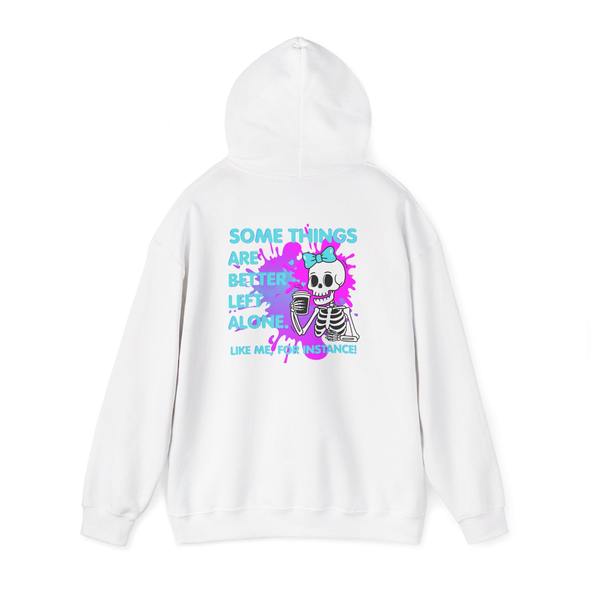 "Some Things Are Better Left Alone" Graphic Pullover - Skull Hoodie