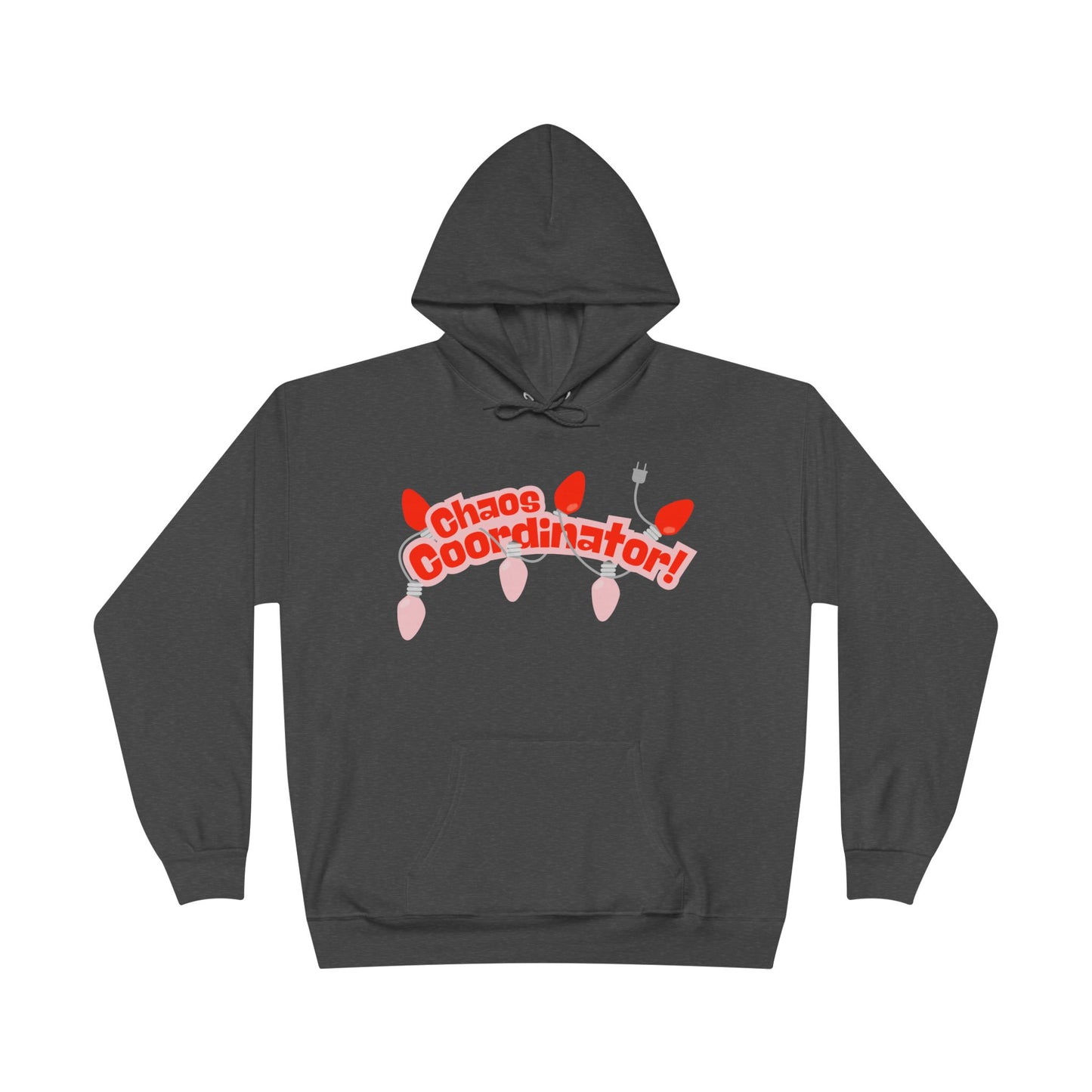 Chaos Coordinator Hoodie — Fun Graphic Pullover Perfect for Holiday Chaos