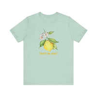 Lemon Vibes T-Shirt, Funny Tee, Gift for Friends, Summer Clothing, Citrus Lover Shirt, Don't Be Sour Tee, Quirky Humor Apparel
