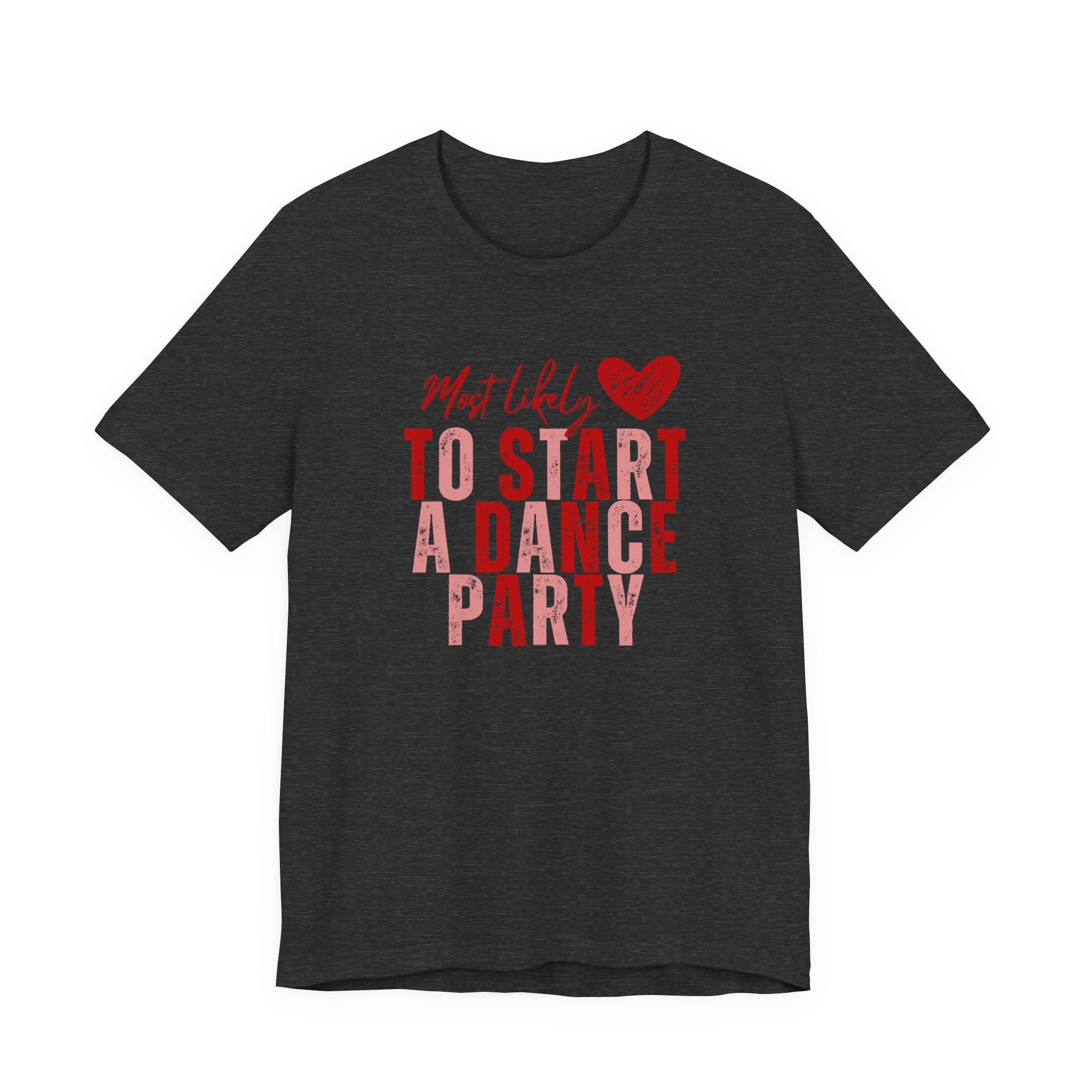 Galentine's Day Dancing Tee — Happy Dance Shirt for Girls' Day Out