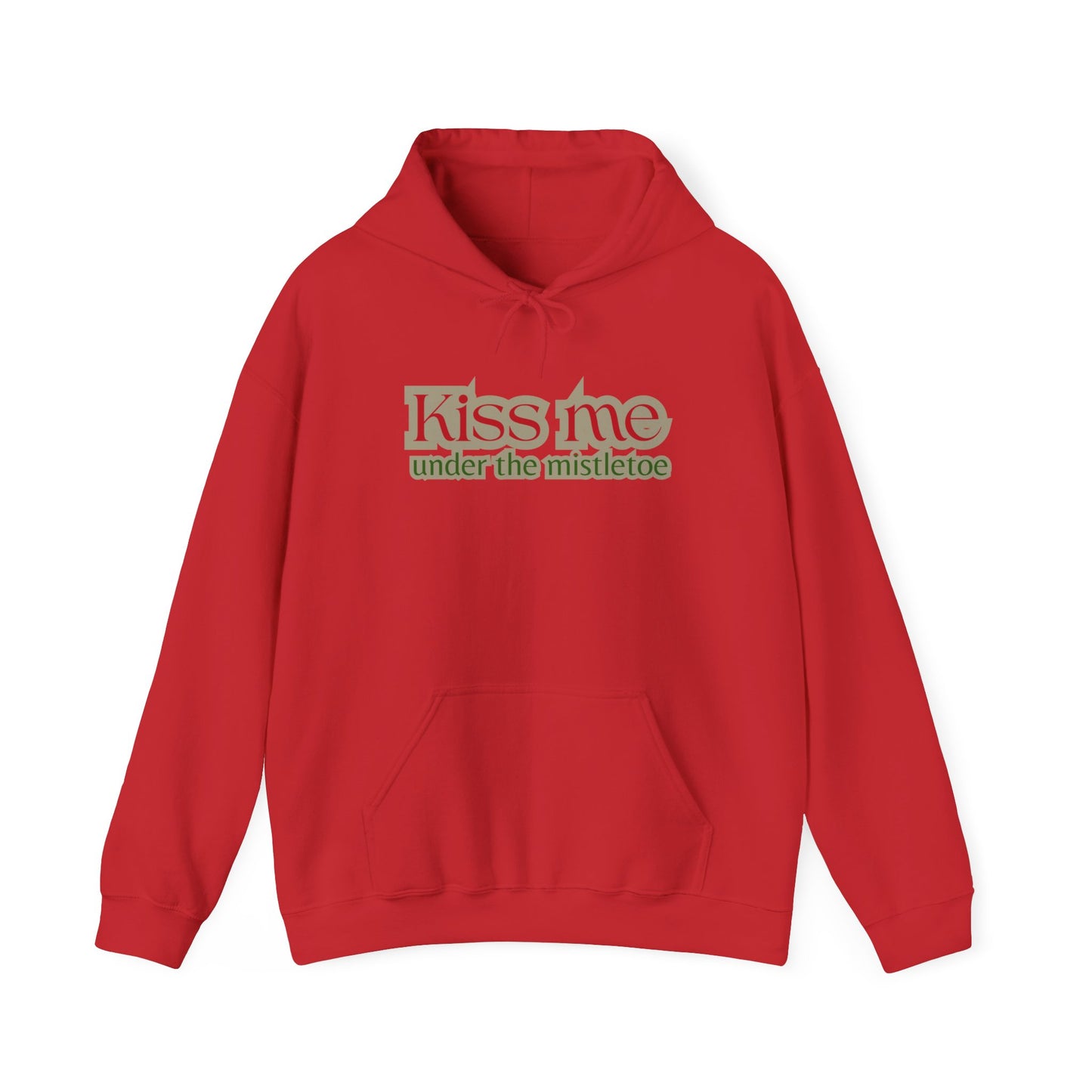 Kiss Me Under the Mistletoe Hoodie — Christmas Holiday Romantic Sweatshirt