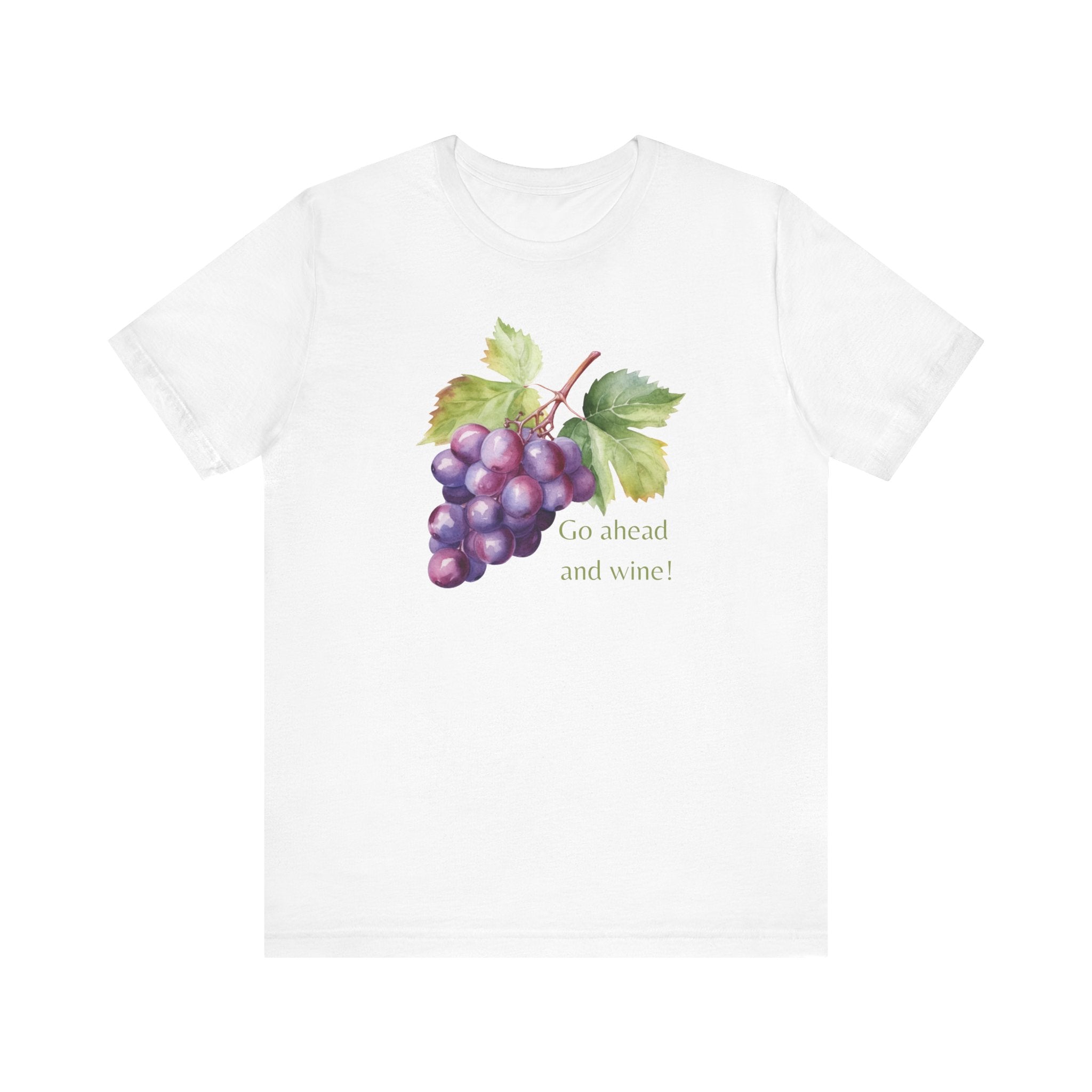Wine Enthusiast Short Sleeve Tee - "Go Ahead and Wine!" - Casual Wear, Gift for Wine Lovers, Summer Outing Tee, Funny Wine Shirt, [...]