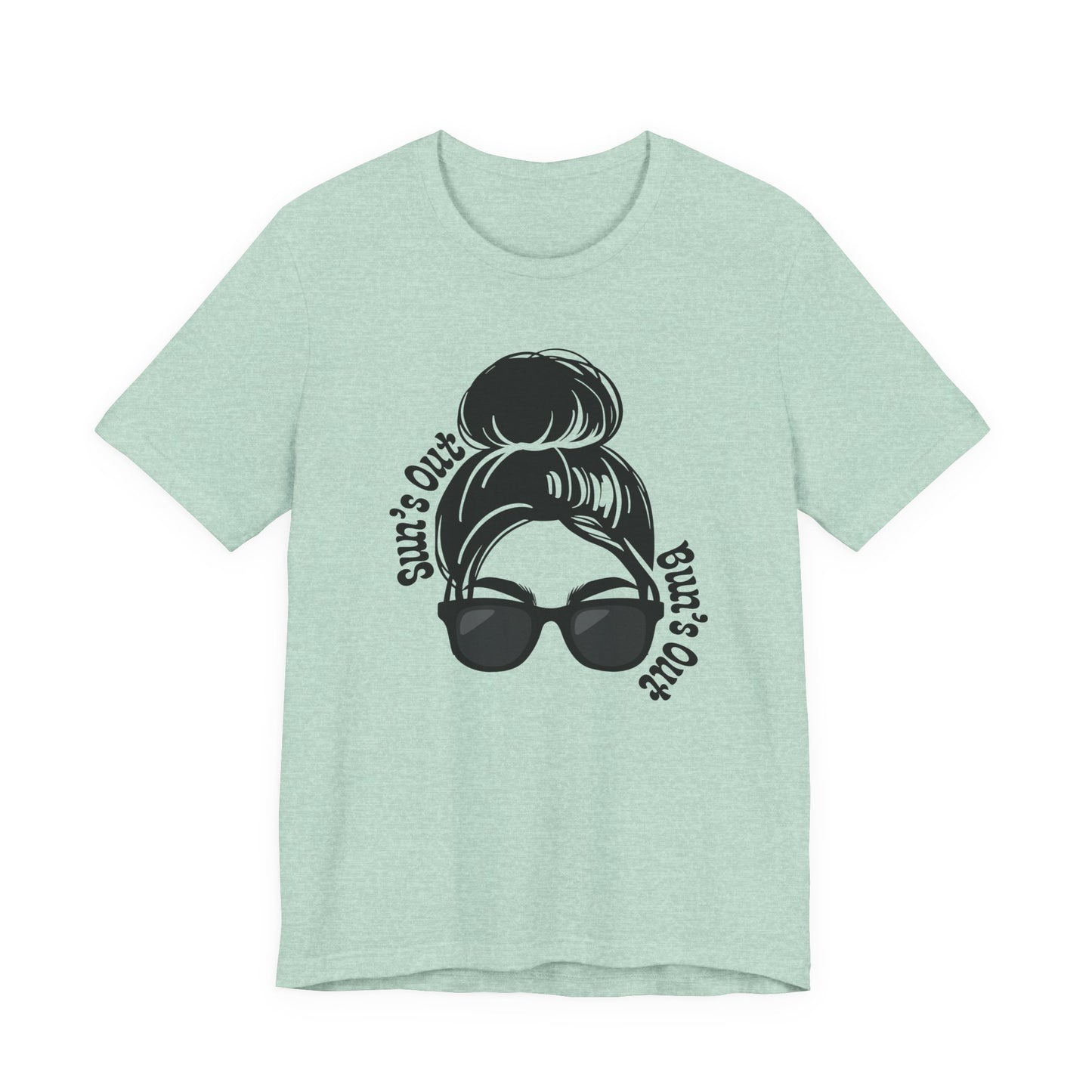 "Suns Out, Buns Out" Graphic T‑Shirt