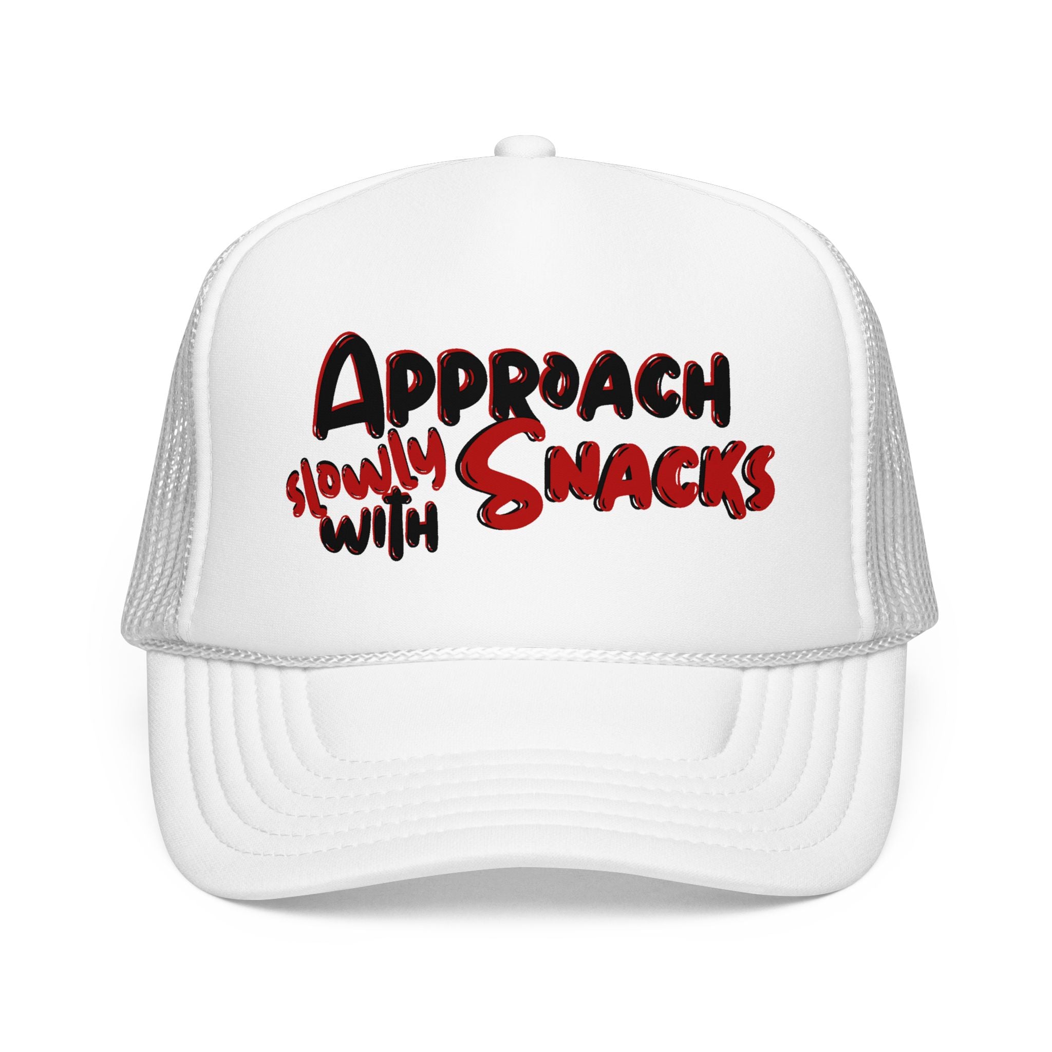 Trucker Hat — "Approach Slowly With Snacks" Foam Mesh Cap