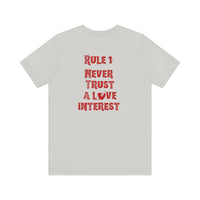 Never Trust A Love Interest Tee - Knife in Heart Tee