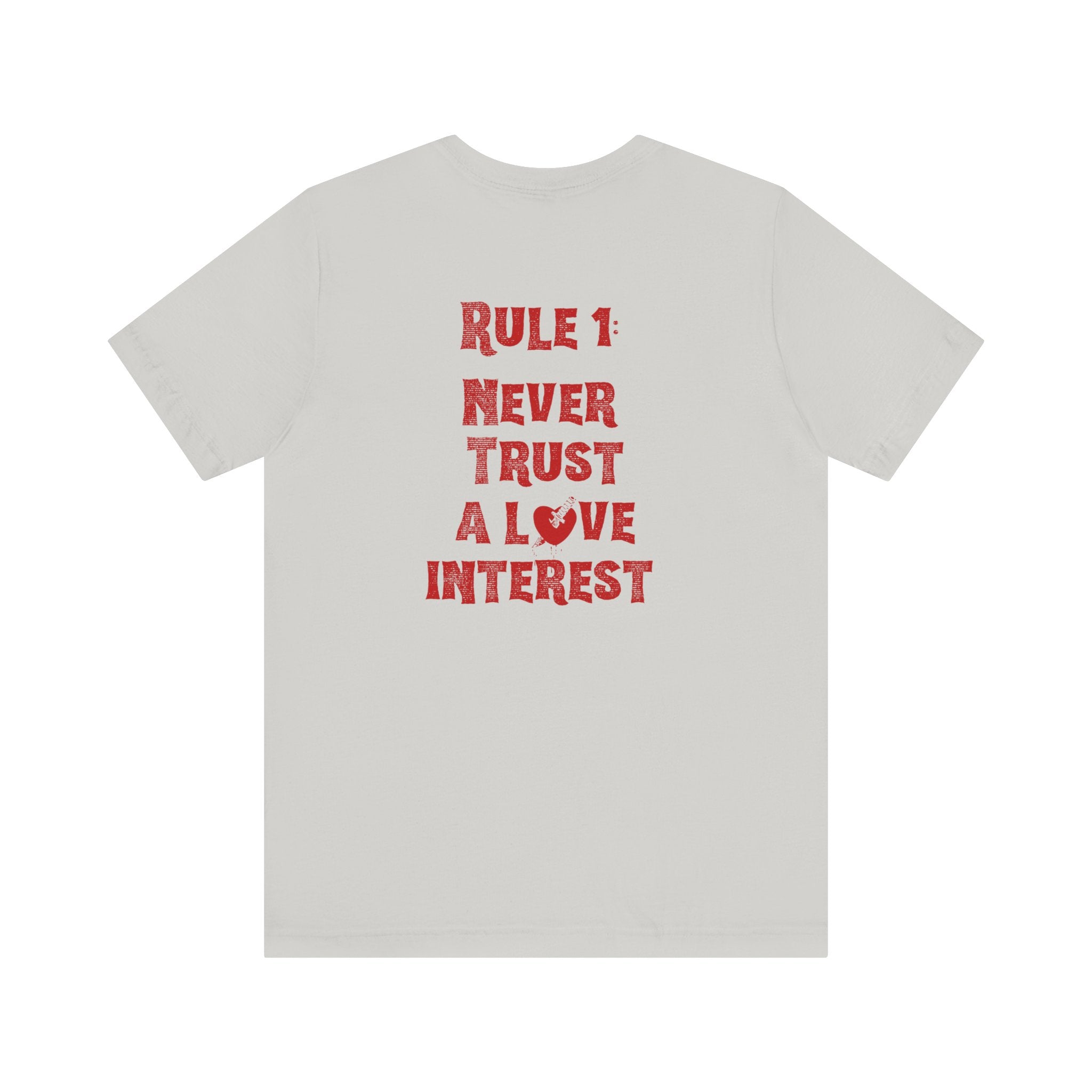 Never Trust A Love Interest Tee - Knife in Heart Tee