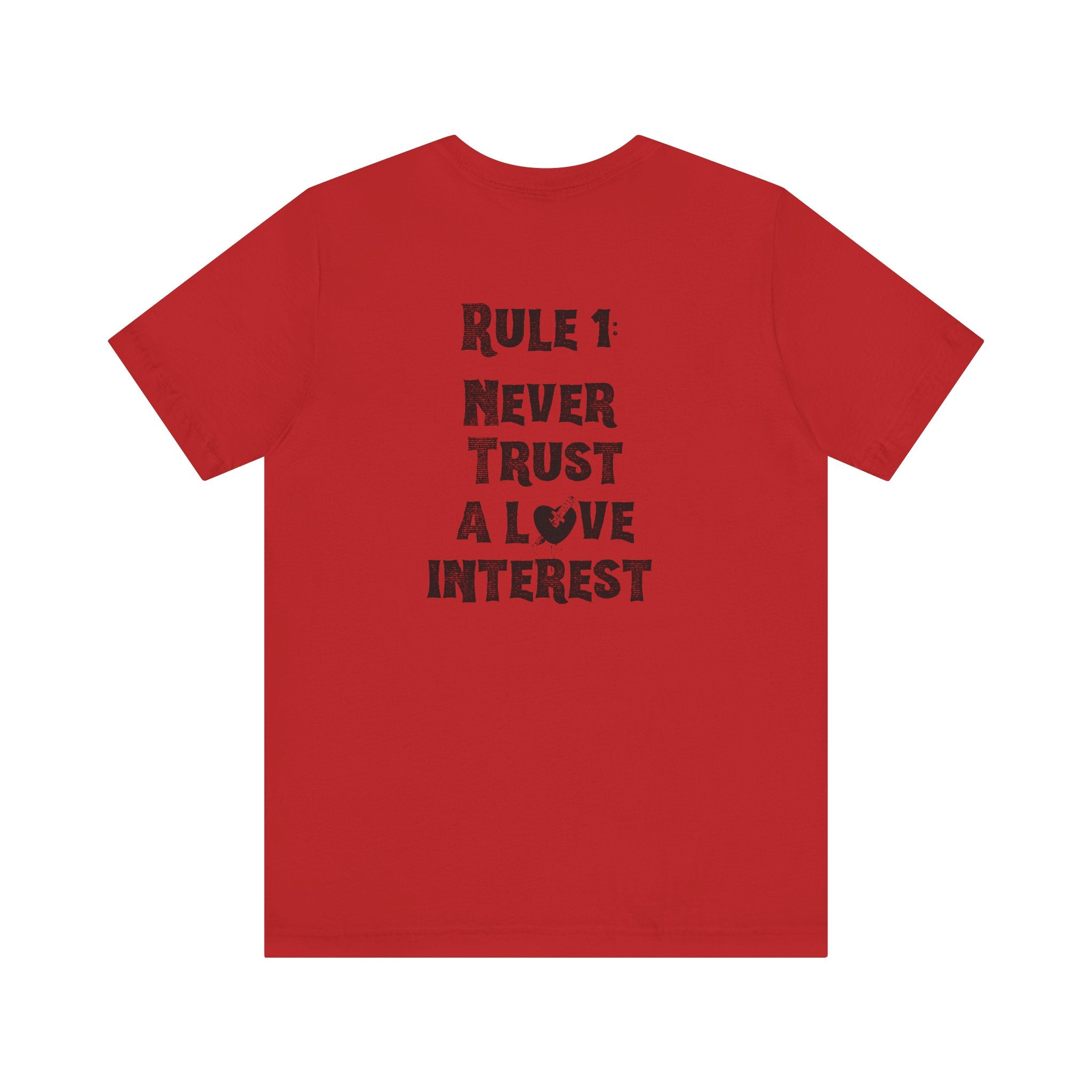 Never Trust A Love Interest Tee - Knife in Heart Tee
