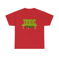 Toxic Statement Tee - Perfect statement tee, because...hands off, no touching
