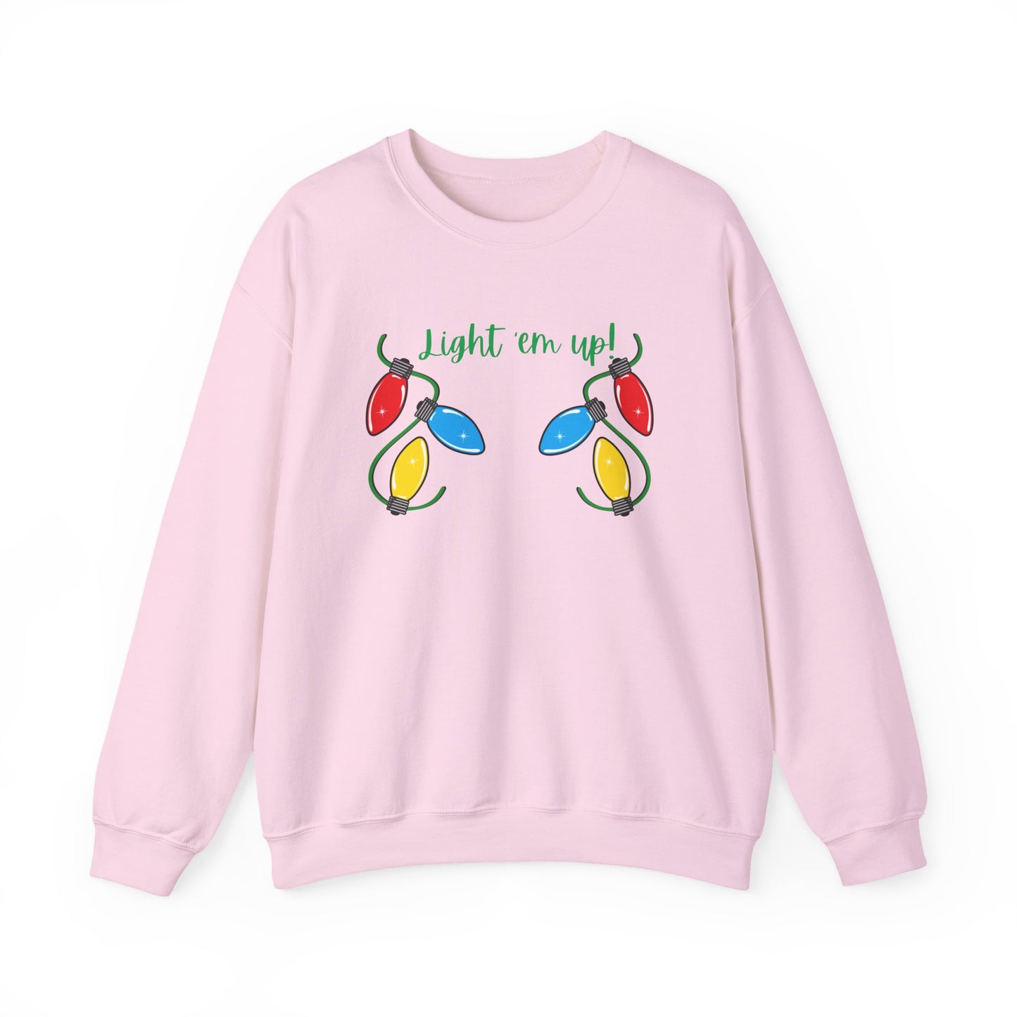 Light It Up - Holiday Sweatshirt, Christmas Apparel, Cozy Crewneck, Gift for Him/Her, Fun Holiday Outfit
