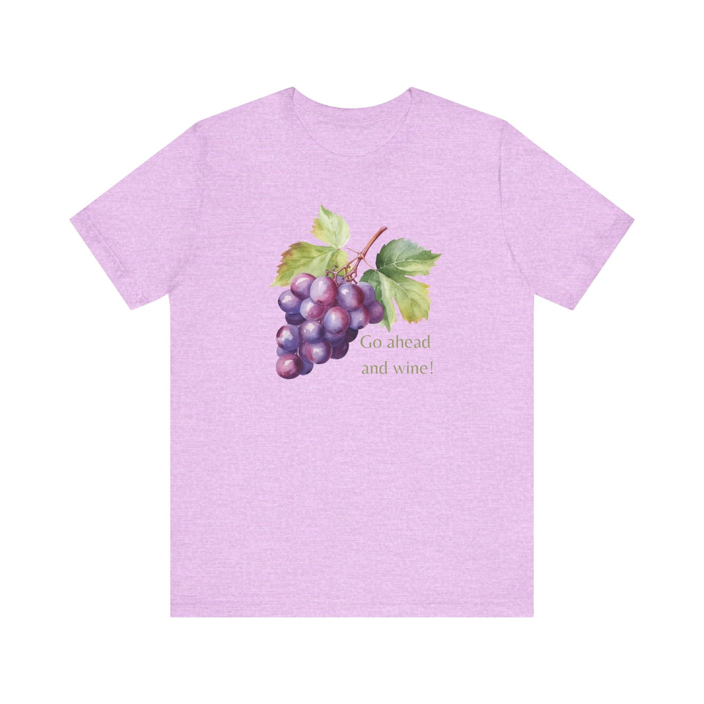 Wine Enthusiast Short Sleeve Tee - "Go Ahead and Wine!" - Casual Wear, Gift for Wine Lovers, Summer Outing Tee, Funny Wine Shirt, [...]