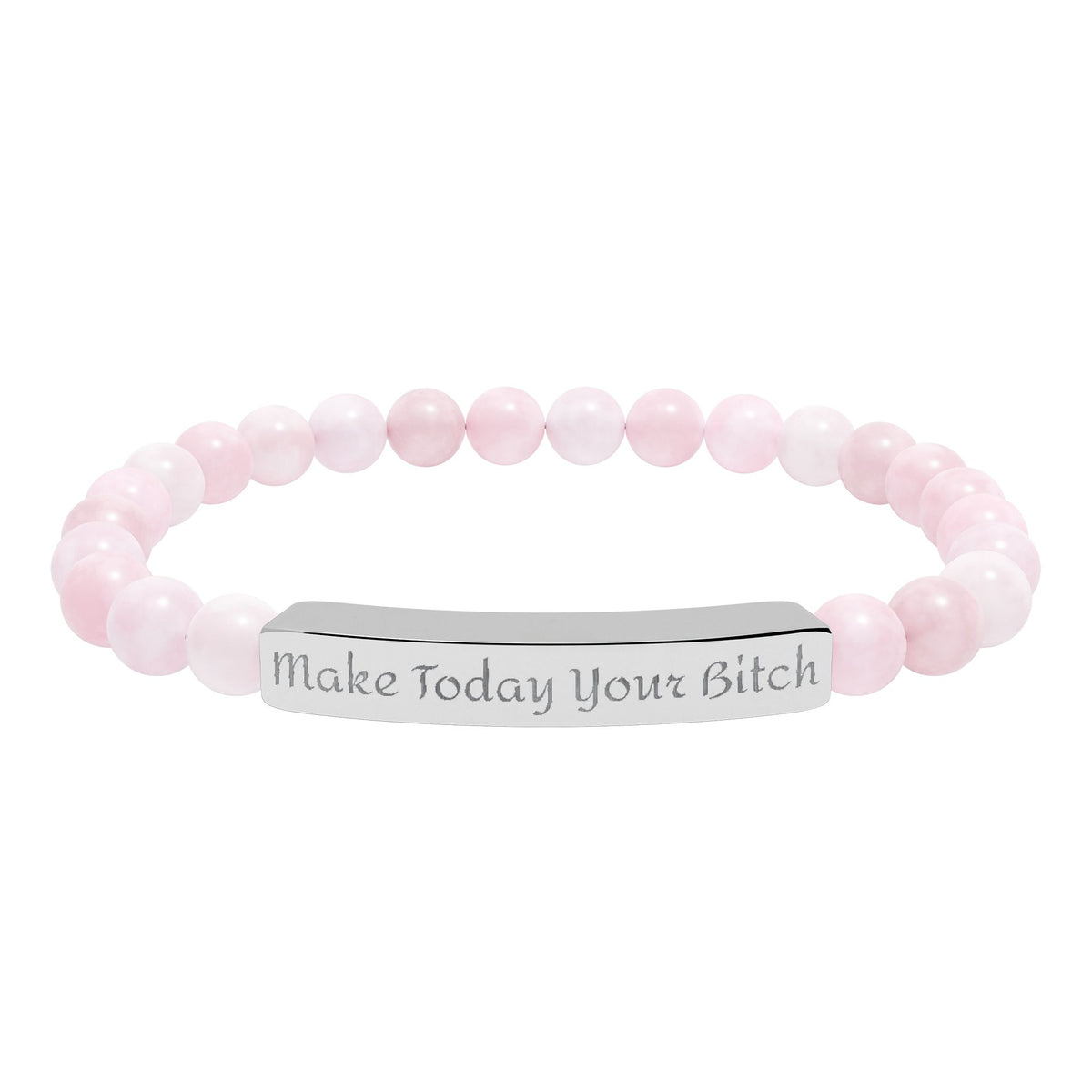 Make Today Your Bitch  Bracelet — Personalized Bar Bead Bracelet ("Make Today Your Bitch")