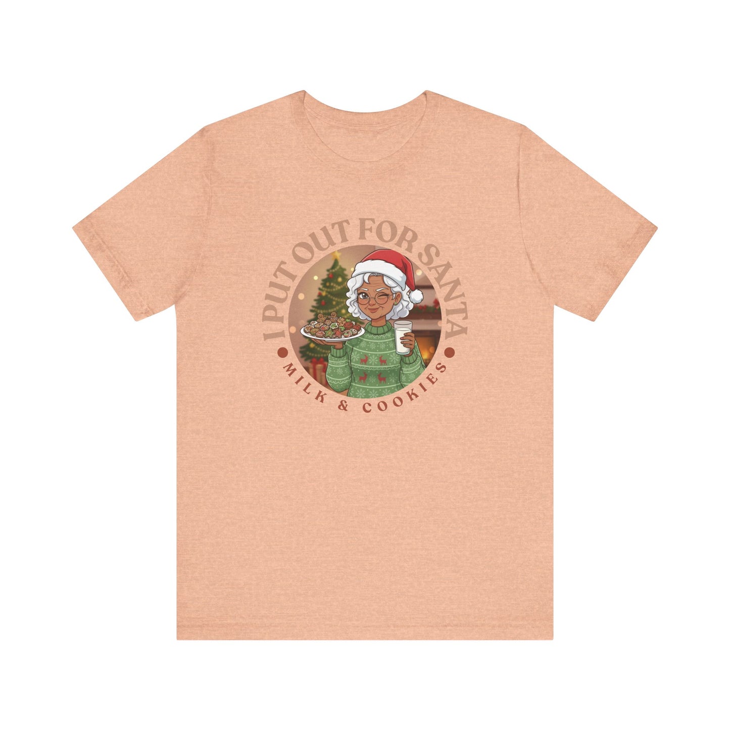 Christmas Humor Tee - 'I Put Out for Santa' Short Sleeve Unisex Shirt V4