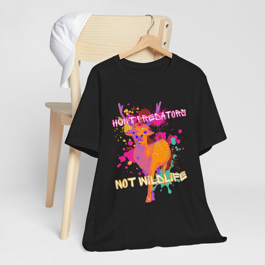 "Hunt Predators Not Wildlife" Colorful Deer Graphic Tee