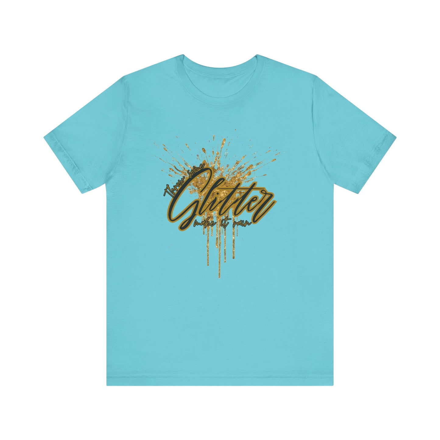 Throw some glitter Unisex Jersey Tee | Trendy Apparel, Casual Wear, Concert Tee, Festival Top