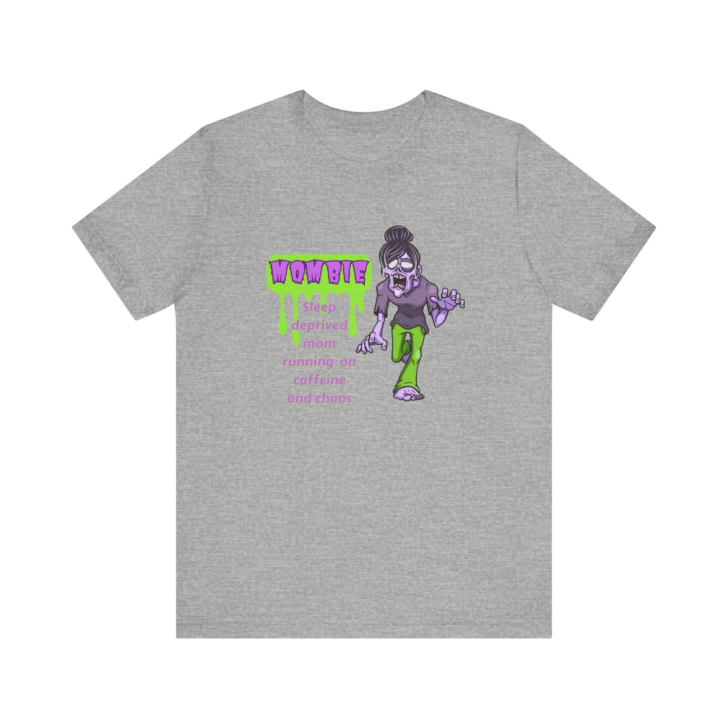 Funny Mombie T-Shirt: Sleep Deprived Mom Running on Caffeine and Chaos, Unisex Tee, Gift for Moms, Parent Humor Shirt