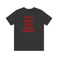 Never Trust A Love Interest Tee - Knife in Heart Tee