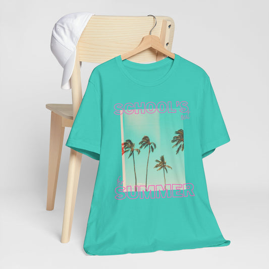 Schools Out, Summer Vibes Unisex Tee, Casual Summer Shirt, School's Out T-Shirt, Palm Tree Graphic Tee, Vacation Ready T-Shirt, Beach Day Top