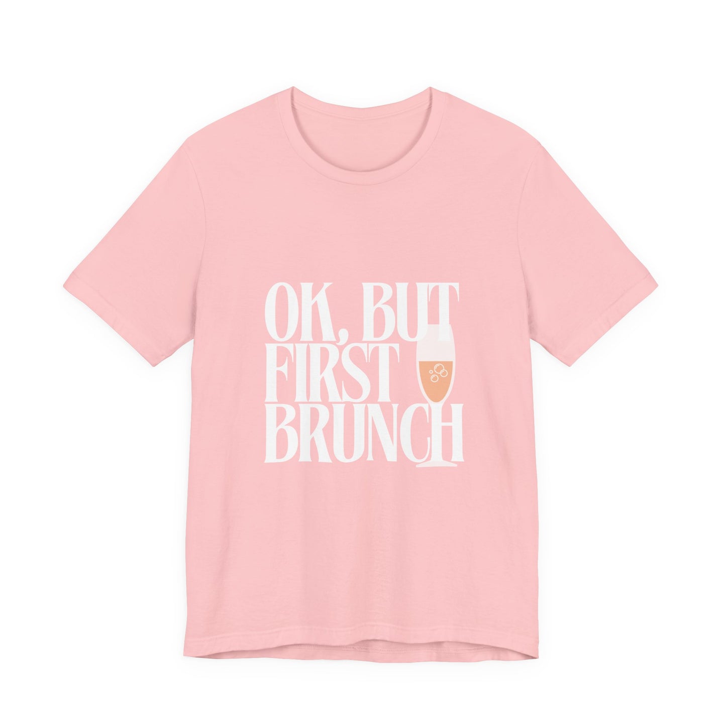 But First, Brunch - Graphic Tee Featuring a glass of Bubbly