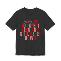 Most Likely to Be Let Down Tee — Solidarity Shirt for Moms & Wives