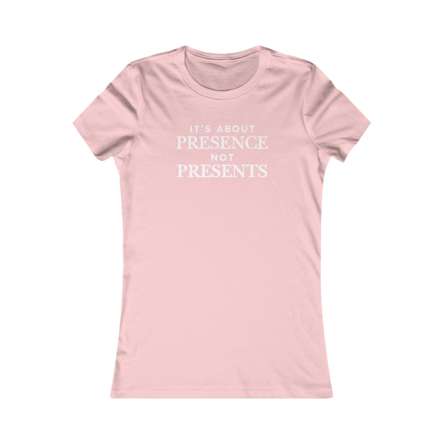 T-Shirt — "It's About Presence Not Presents" Women's Graphic Tee, Minimalist Holiday Family Shirt