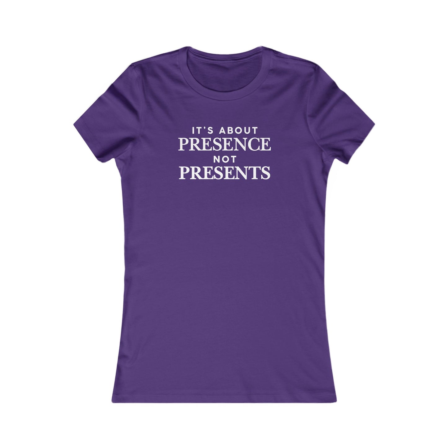 T-Shirt — "It's About Presence Not Presents" Women's Graphic Tee, Minimalist Holiday Family Shirt