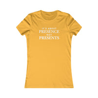 T-Shirt — "It's About Presence Not Presents" Women's Graphic Tee, Minimalist Holiday Family Shirt