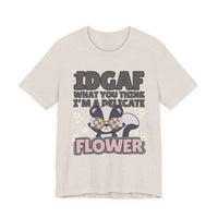 IDGAF Delicate Flower Skunk Tee — Cute Sarcastic Graphic T-Shirt