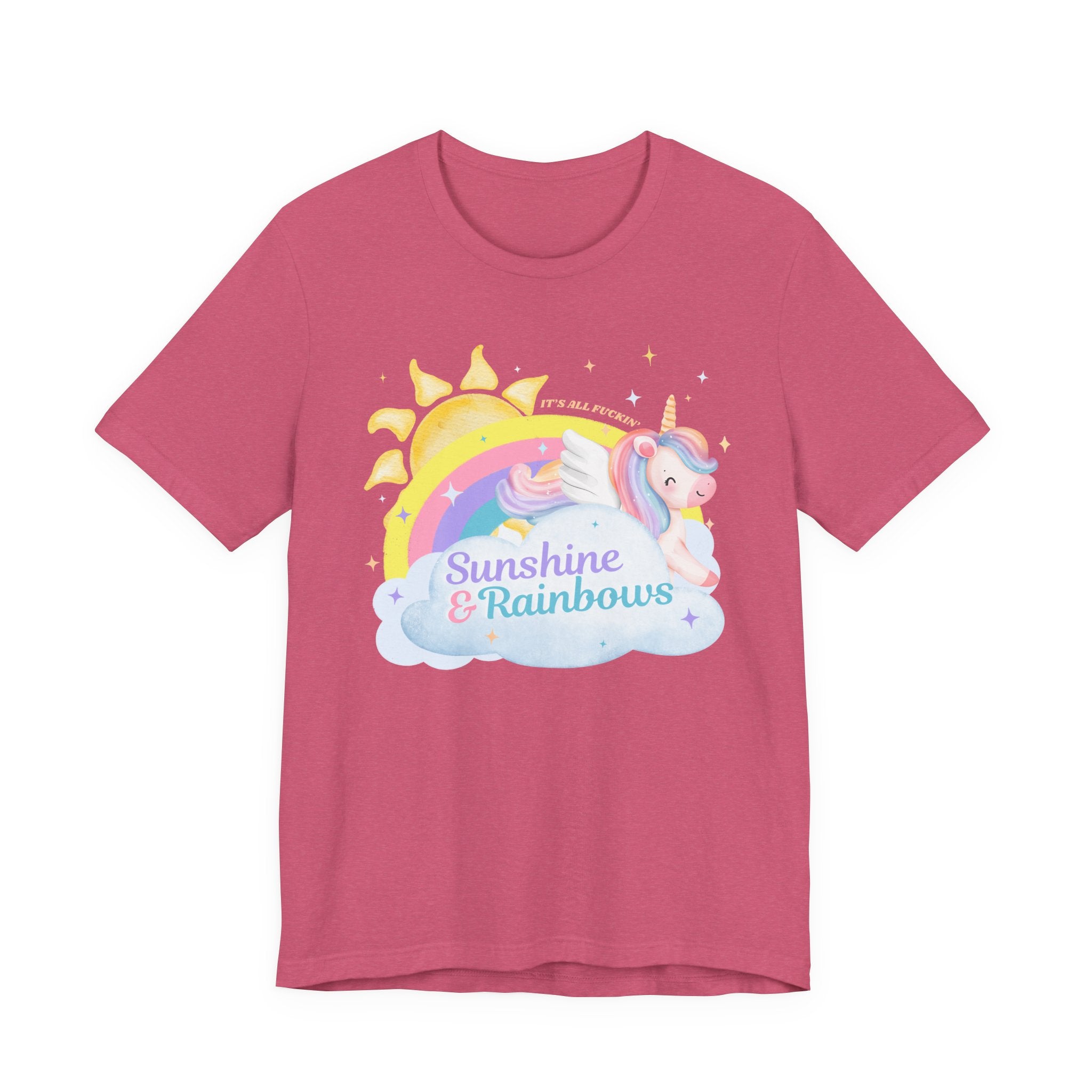 Sunshine & Rainbows Unicorn - Perfectly Sarcastic Tee that Reflects Your Current Attitude