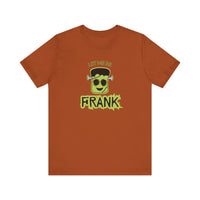Let Me Be Frank Short Sleeve Tee, Fun Graphic Tee, Unisex T-Shirt, Halloween Costume Shirt Halloween Shirt, Party Tee