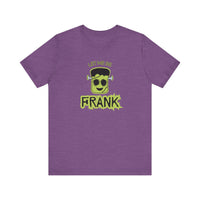 Let Me Be Frank Short Sleeve Tee, Fun Graphic Tee, Unisex T-Shirt, Halloween Costume Shirt Halloween Shirt, Party Tee
