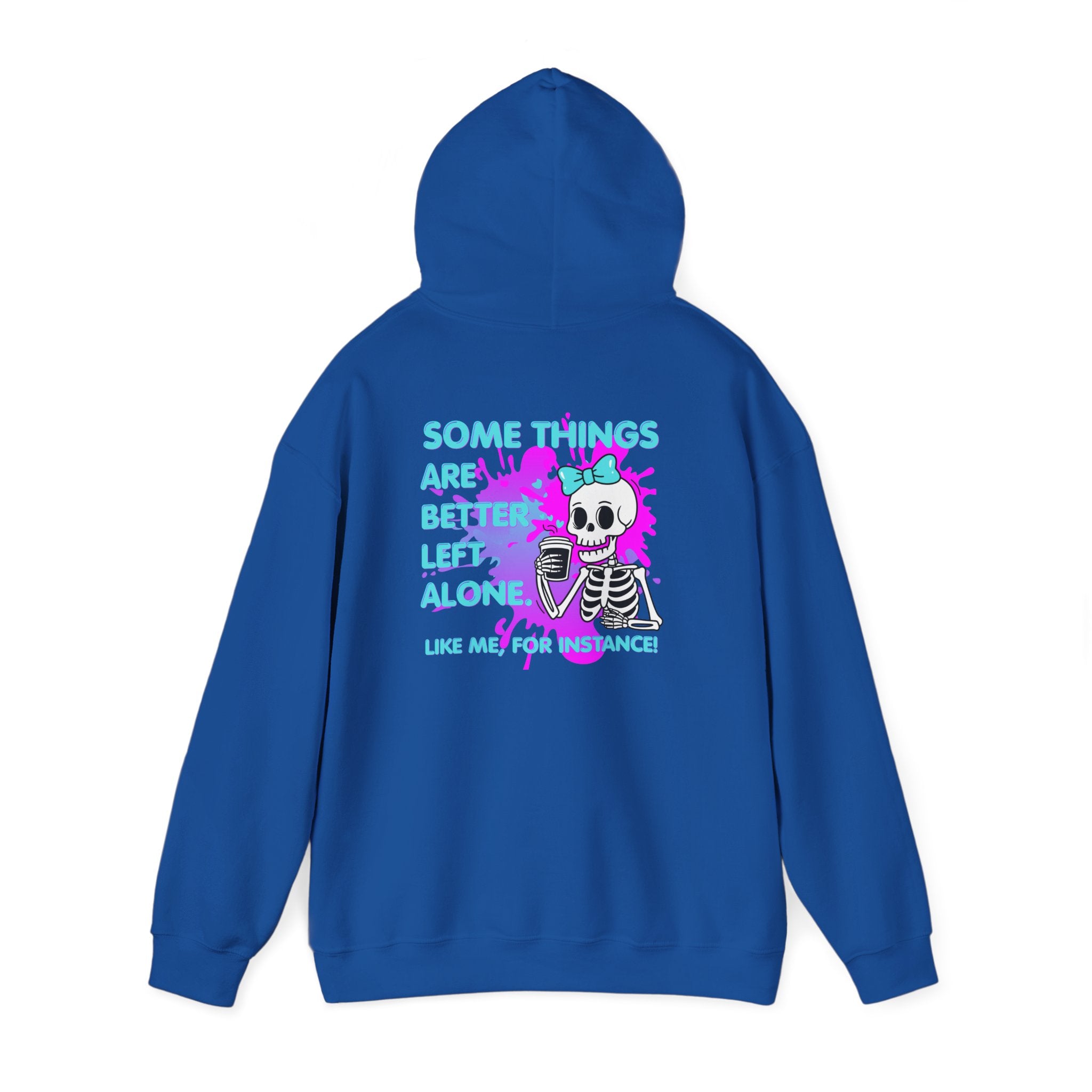 "Some Things Are Better Left Alone" Graphic Pullover - Skull Hoodie