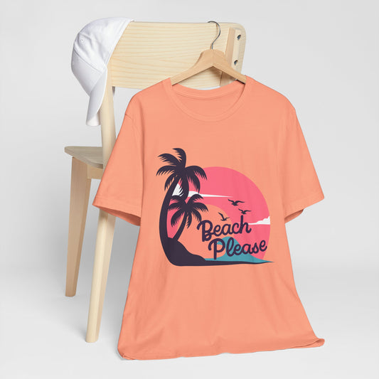 Beach Please Tee - Fun Unisex Jersey T-Shirt for Summer, Beach Lovers, Vacation Wear, Travel Gift, Relaxation Apparel